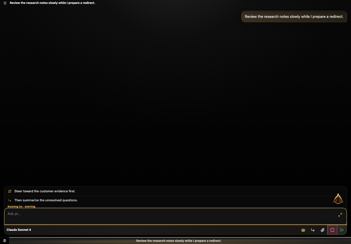 Running conversation with Stop and pending steering and follow-up messages
